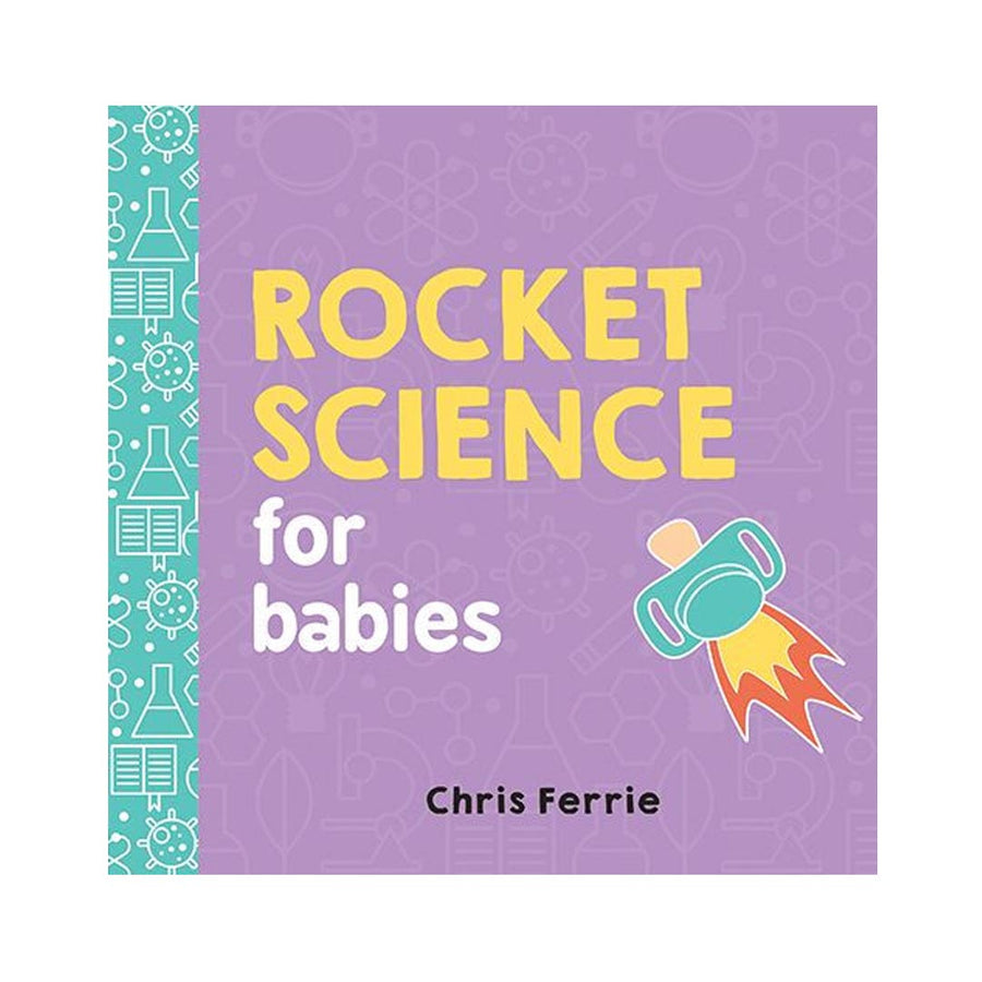 ROCKET SCIENCE FOR BABIES