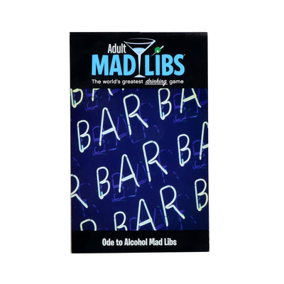 ODE TO ALCOHOL MAD LIBS: ADULT MAD LIBS